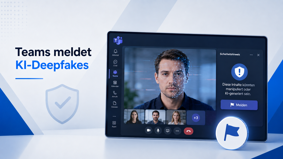 Microsoft Teams erhält Meldebutton gegen KI-Deepfakes